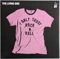 I ONLY TRUST ROCK N ROLL