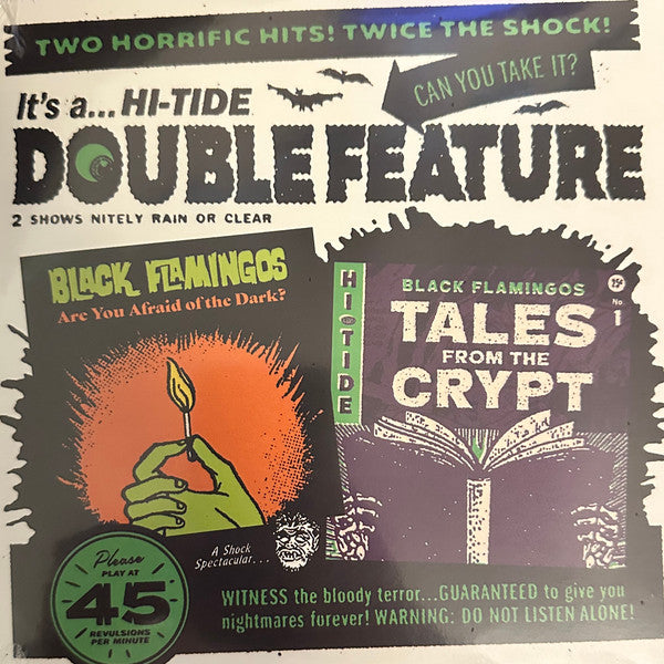 BLACK FLAMINGOS DOUBLE FEATURE: TALES FROM THE CRYPT THEME/ARE YOU AFRAID