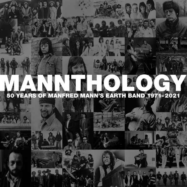 Mannthology (50 Years Of Manfred Mann's Earth Band 1971 - 2021)