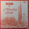 The Sound Of Macka Dub Vol.1