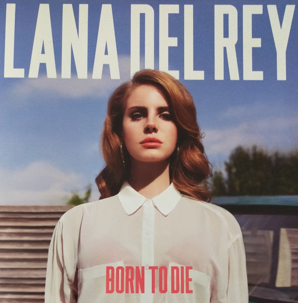 BORN TO DIE
