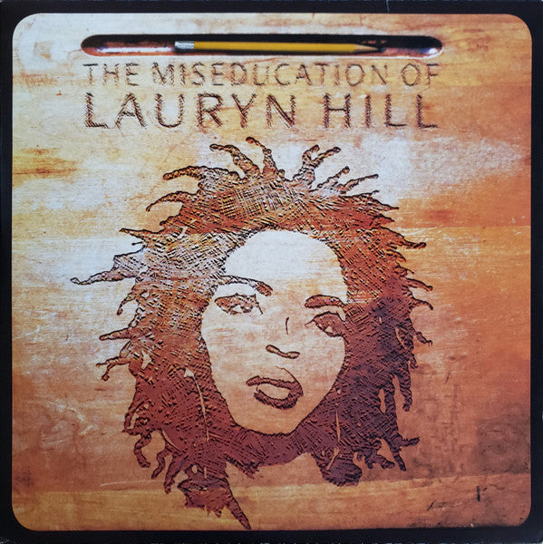 The Miseducation Of Lauryn Hill