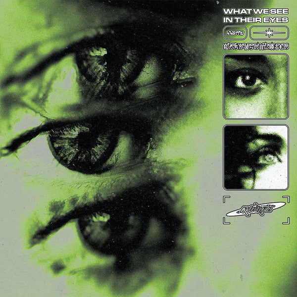 WHAT WE SEE IN THEIR EYES
