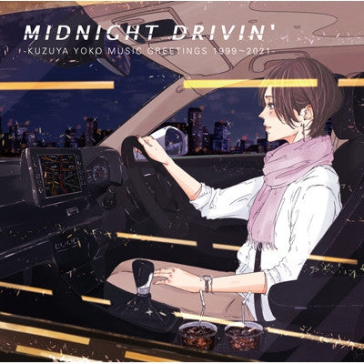 MIDNIGHT DRIVIN- KUZUYA YOKO MUSIC GREETINGS 1999-2021