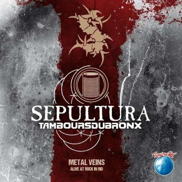 METAL VEINS - ALIVE AT ROCK IN RIO