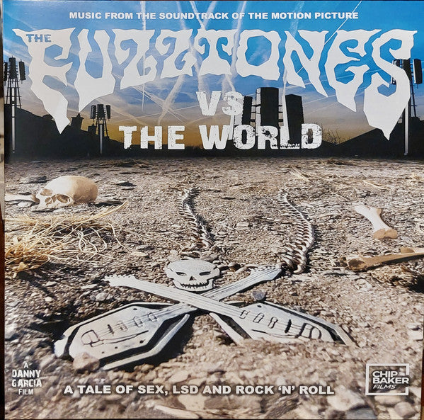 The Fuzztones Vs The World (Music From The Soundtrack Of The Motion Picture)