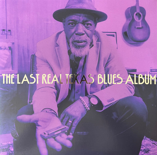 The Last Real Texas Blues Album