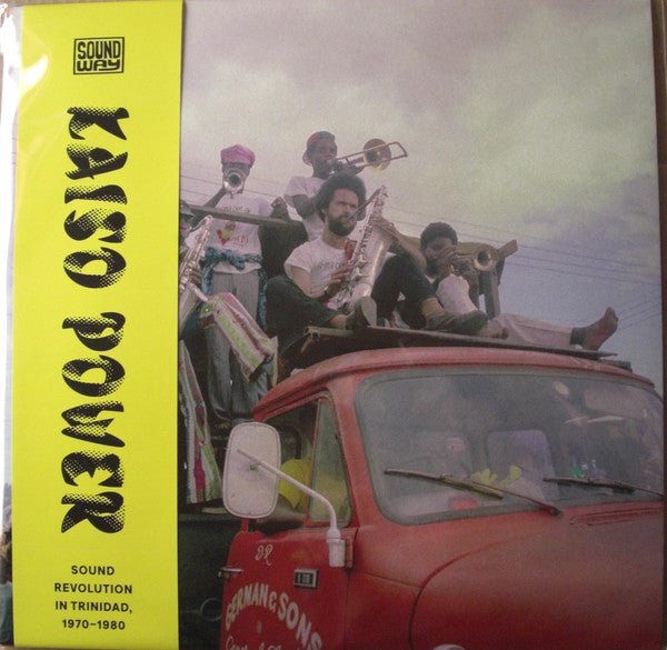 Kaiso Power - Sound Revolution In Trinidad 1970 - 1980
