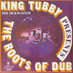 Presents The Roots Of Dub