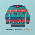 This Warm December - A Brushfire Holiday Volume 3