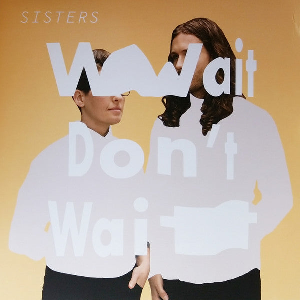 Wait Don't Wait