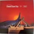 Dead Club City - Opaque White Colored Vinyl