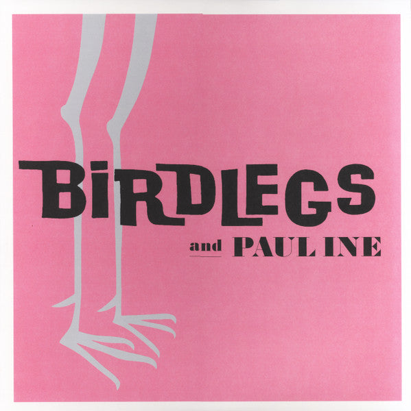 Birdlegs & Pauline